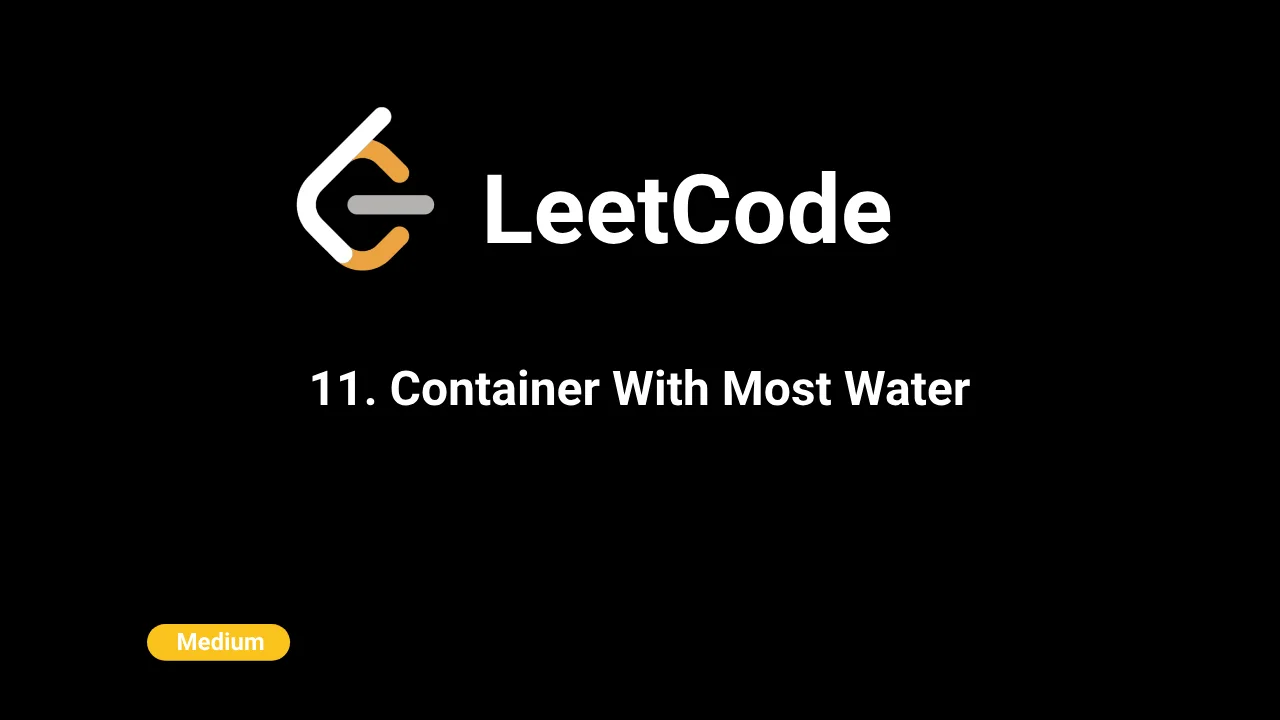 11. Container With Most Water