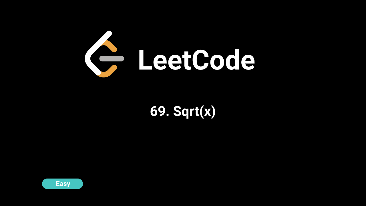 69. Sqrt(x)