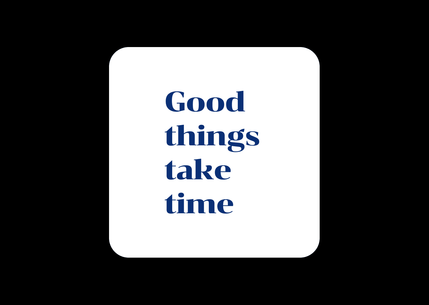 The Art of Patience: Why Good Things Take Time