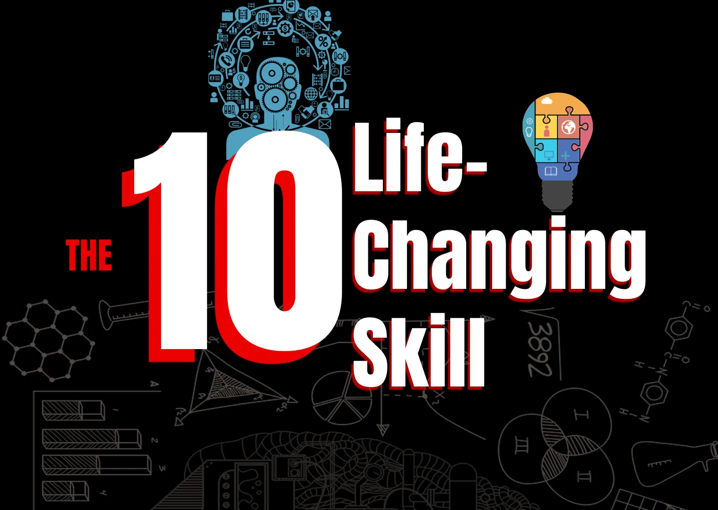 The Top 10 Life-Changing Skill