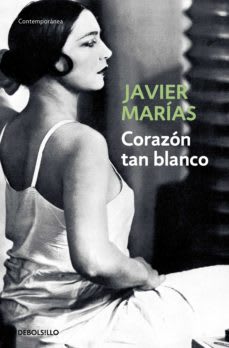 Corazon Tan Blanco by Javier Marias