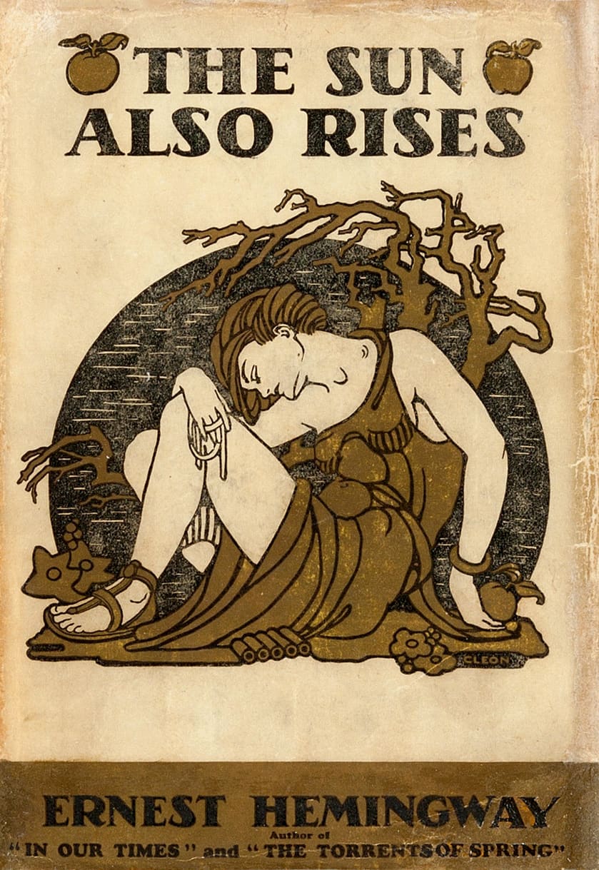 The sun also rises by ernest hemingway
