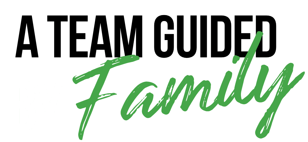 A Team Guided by Family