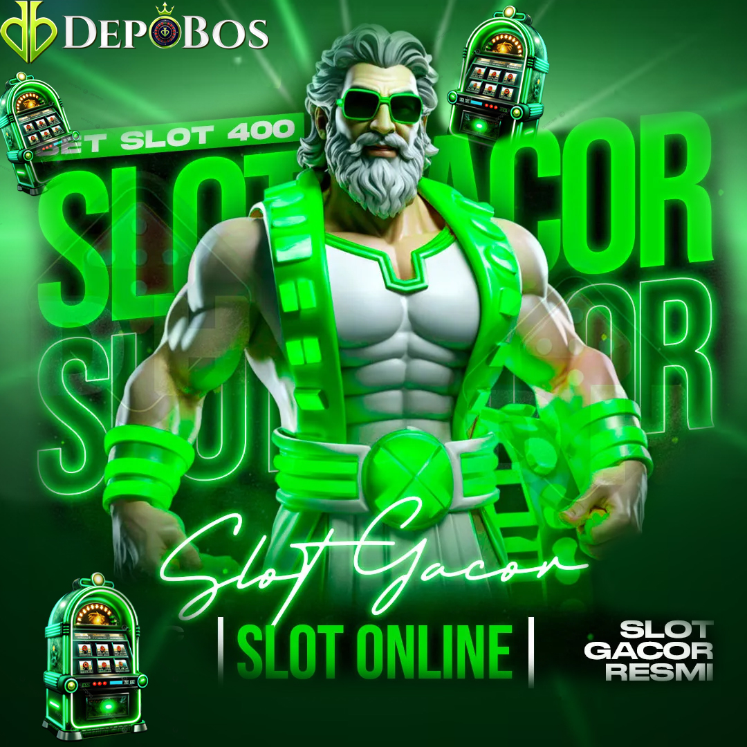 DEPOBOS ⌜⌟ SLOT RESMI 24 JAM GACOR! SITUS 4D TERPOPULER & TERPERCAYA HARI INI!