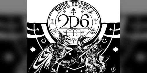 Sword, Sorcery & 2D6 cover image