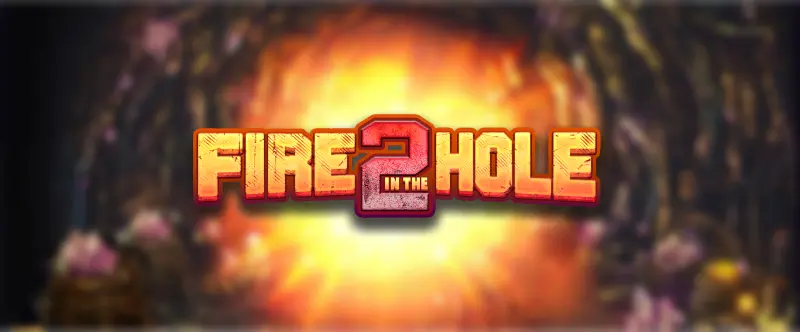 Fire In The Hole 2 slot gameplay graphics and explosive animations