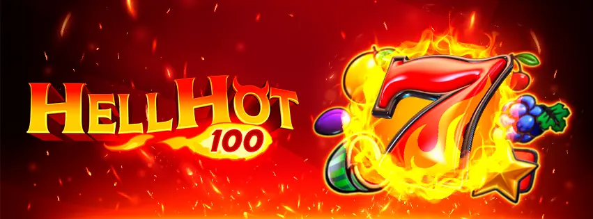 Hell Hot 100 slot gameplay screen with fiery reels and classic fruit symbols