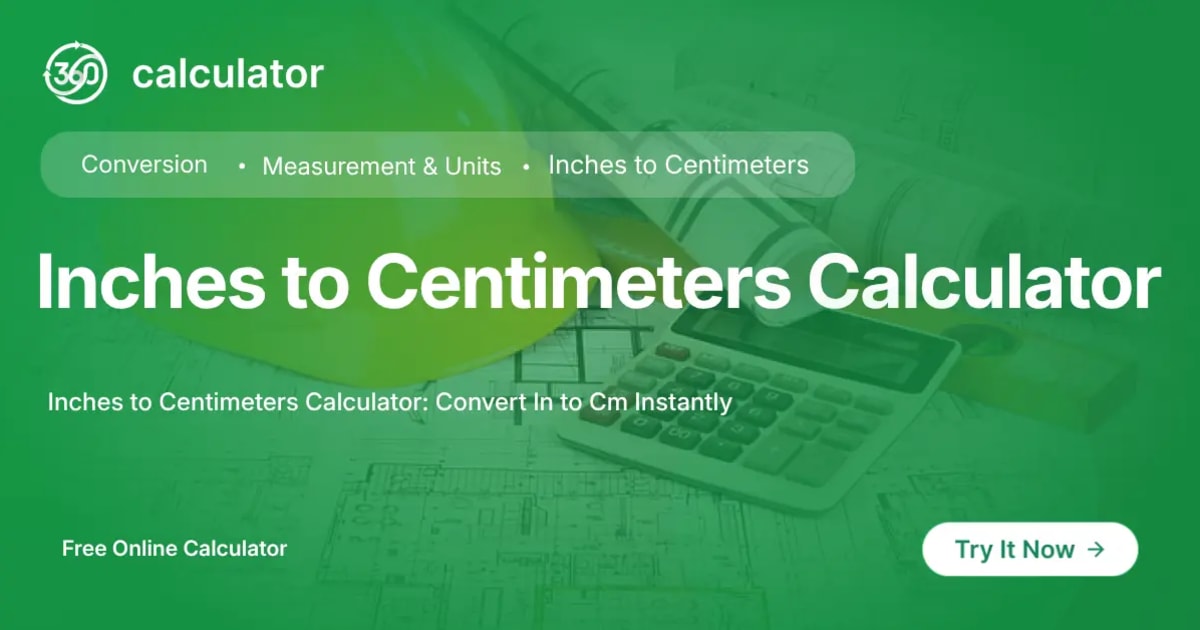 Inches to Centimeters Calculator Featured Image Inches to Centimeters Calculator for converting inches (in) to centimeters (cm) instantly