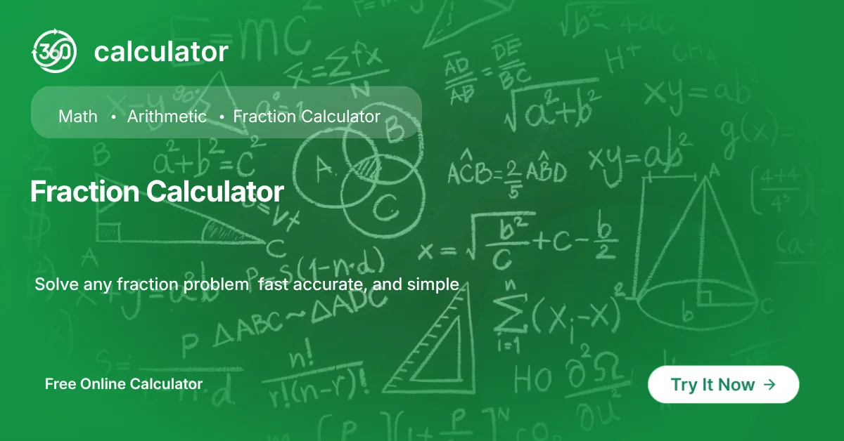 Fraction Calculator Free Online Tool Fraction Calculator banner with chalkboard math equations background, offering free fast fraction problem solving