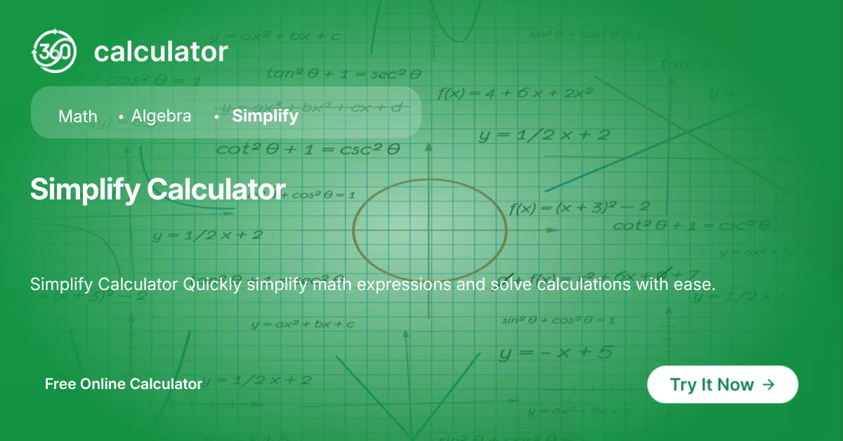 Simplify Calculator Simplify Math Expressions Easily Simplify Calculator for quickly simplifying math expressions and solving algebra calculations online.