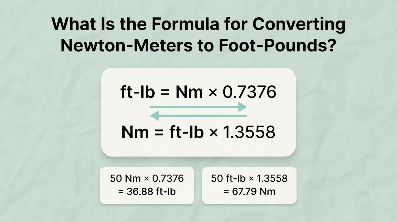 Newton-Meters to Foot-Pounds Conversion Formula Newton-meters to foot-pounds conversion formula with example calculations.