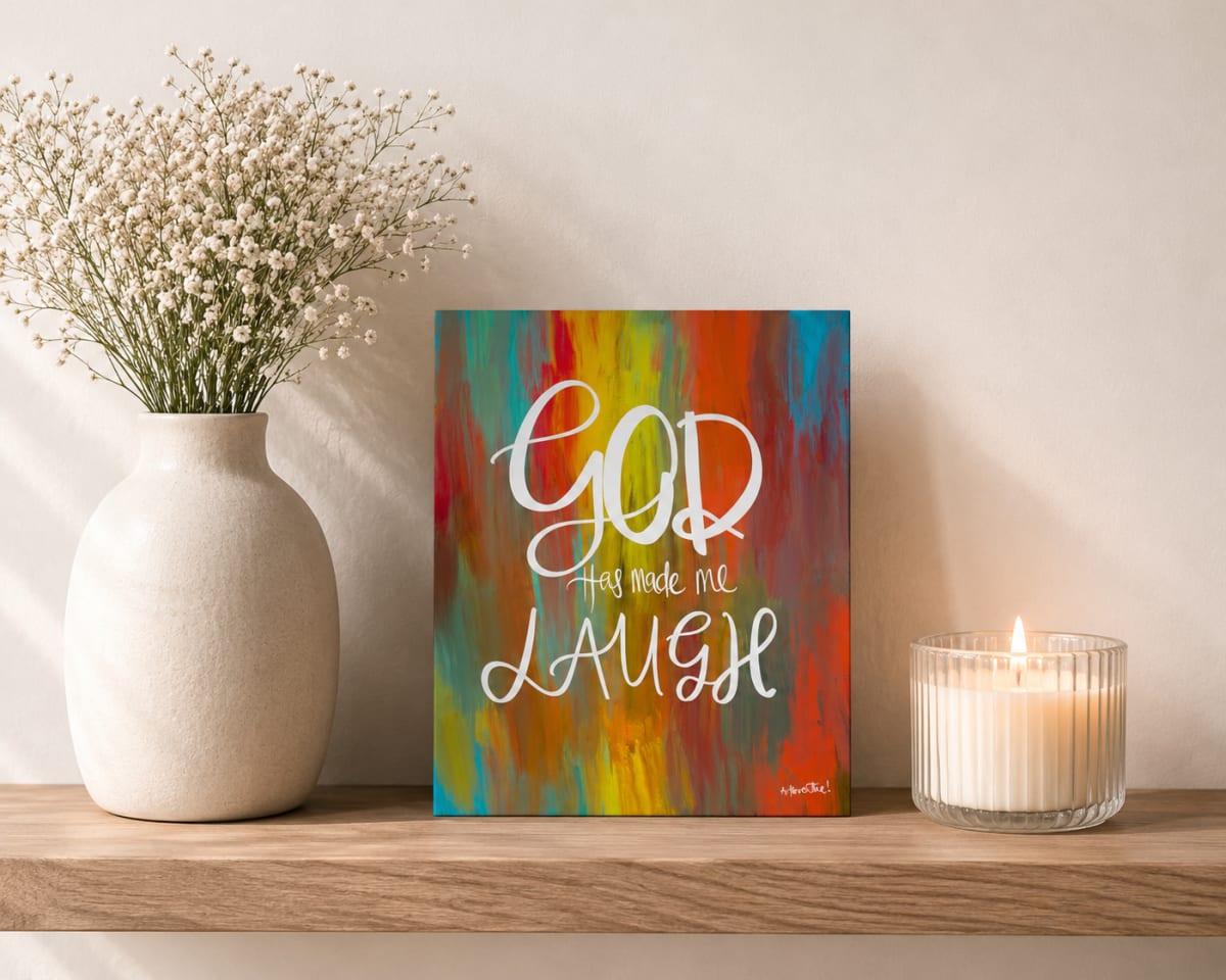 God Has Made Me Laugh — lifestyle view