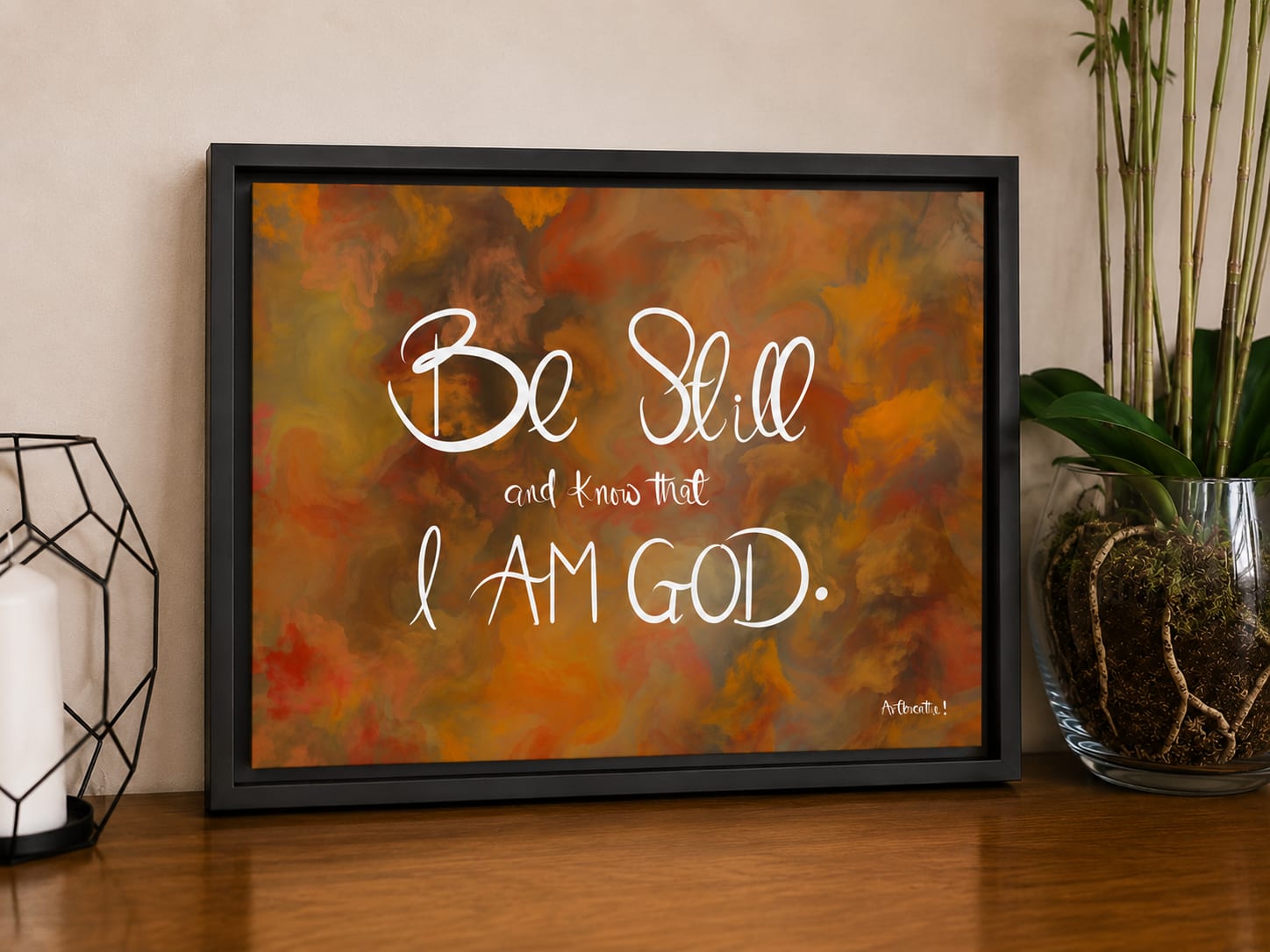 Be Still and Know — floating framed