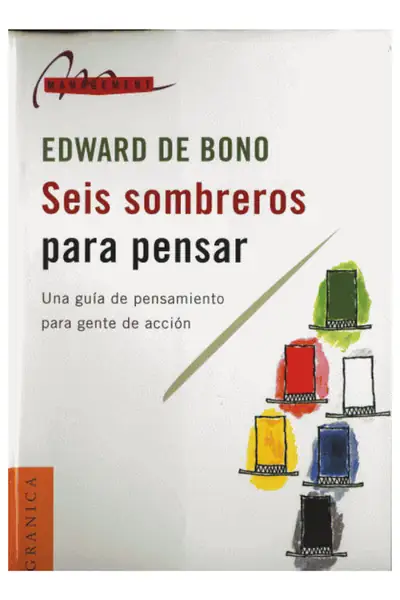 Portada del libro: Seis Sombreros Para Pensar Edwar De Bono
