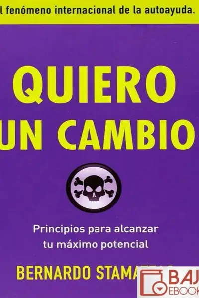 Portada del libro: Quiero Un Cambio Bernardo Stamateas