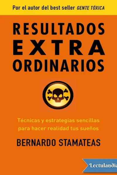 Portada del libro: Resultados Extraordinarios Bernardo Stamateas