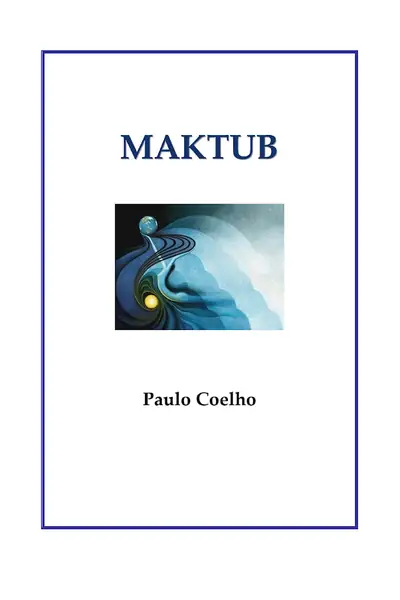 Portada del libro: Paulo Coelho Maktub · VersióN 1