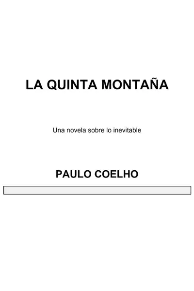 Portada del libro: Paulo Coelho La Quinta MontañA