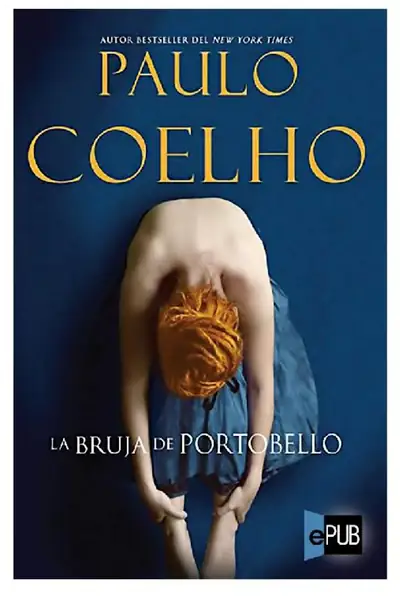Portada del libro: Paulo Coelho La Bruja De Portobello · VersióN 1