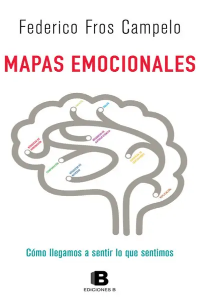 Portada del libro: Mapas Emocionales Federico Fros Campelo