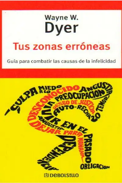 Portada del libro: Tus Zonas ErróNeas Wayne W Dyer