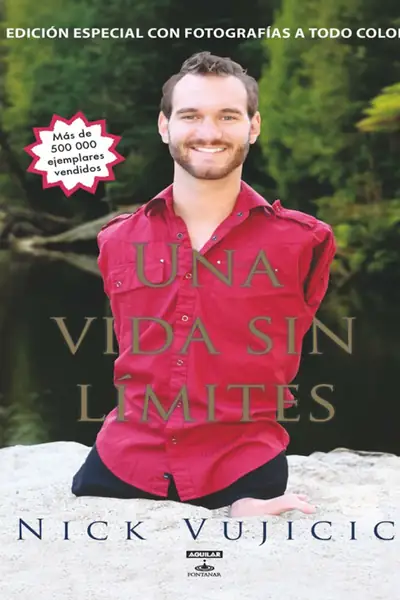 Portada del libro: Una Vida Sin Limites Nick Vujicic