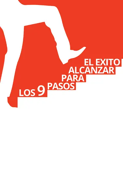 Portada del libro: Los 9 Pasos Para Alcanzar El Exito