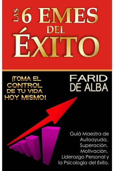 Portada del libro: Las 6 Emes Del Exito Farid Alba