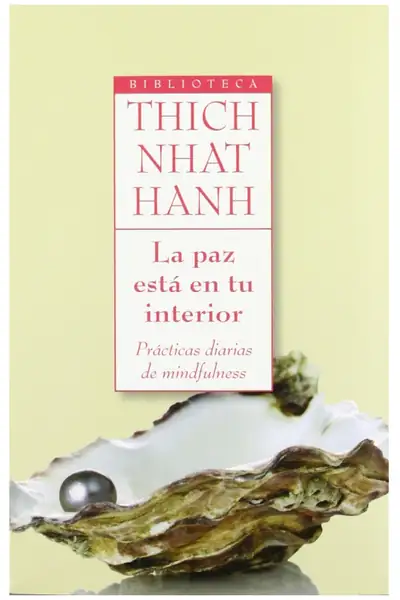 Portada del libro: La Paz Esta En Tu Interior Thich Nhat Hanh