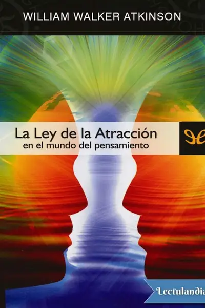 Portada del libro: La Ley De Atraacion En El Mundo Del Pensamiento William Walker