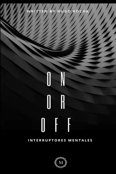 Portada del libro: Interruptores Mentales Hugo Rocha