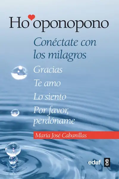 Portada del libro: Ho Oponopono ConéCtate Con Los Milagros (