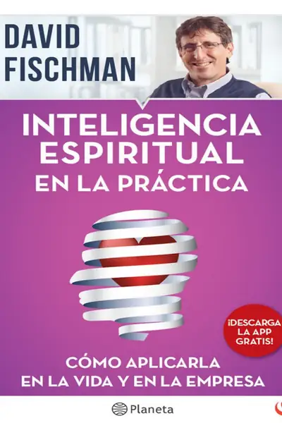 Portada del libro: Inteligencia Espiritual En La Practica David Fischman