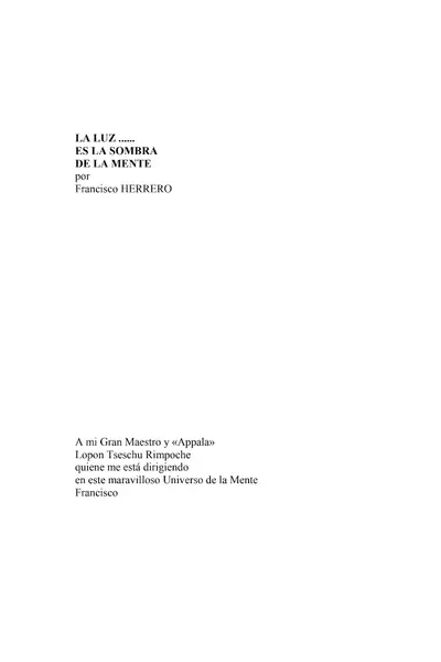 Portada del libro: Herrero Francisco La Luz Es La Sombra De La Mente
