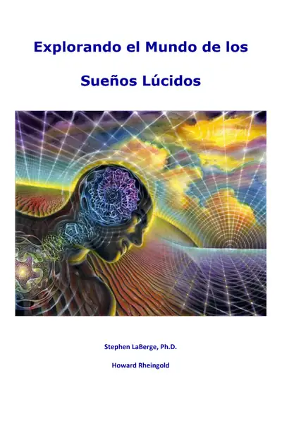 Portada del libro: Explorando El Mundo De Los SueñOs Lucidos Stephen Laberge