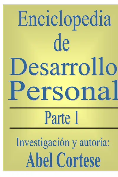 Portada del libro: Enciclopedia De Desarrollo Personal Abel Cortese