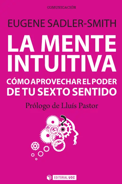 Portada del libro: Eugene Sadler Smith La Mente Intuitiva