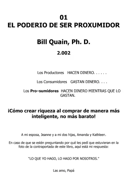 Portada del libro: El Poderio De Ser Proxumidor Bill Quain
