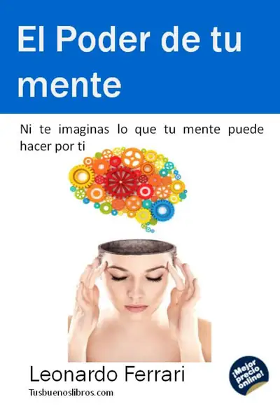 Portada del libro: El Poder De Tu Mente Leonardo Ferrari