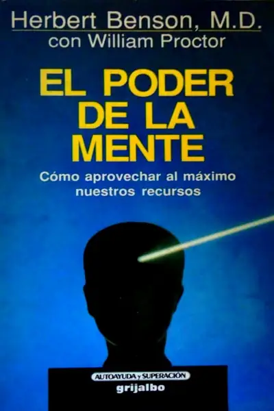 Portada del libro: El Poder De La Mente Herbert Benson
