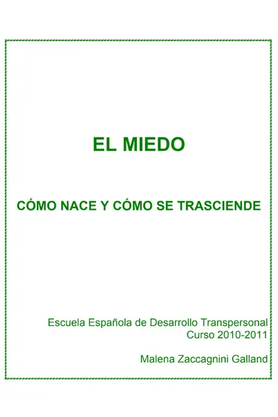Portada del libro: El Miedo Como Nace Y Como Se Trasciende Malena Zaccagnini