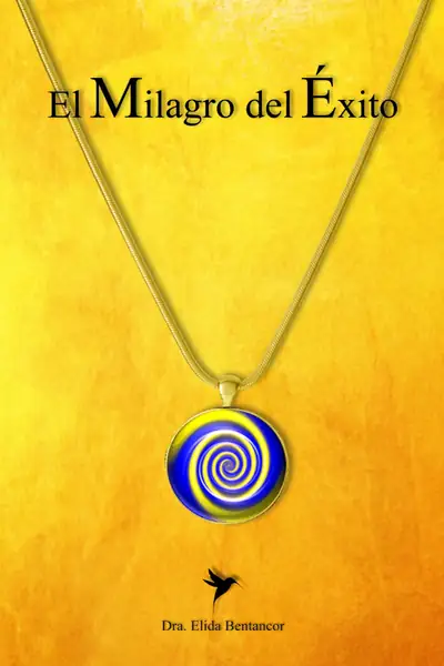 Portada del libro: El Milagro Del Exito