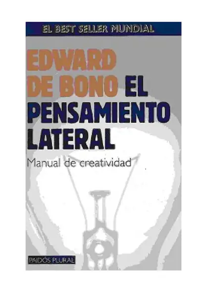 Portada del libro: El Pensamiento Lateral Edward De Bono