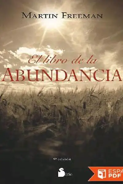 Portada del libro: El Libro De La Abundancia Martin Freeman