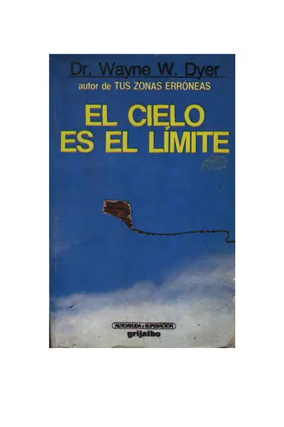 Portada del libro: El Cielo Es El LíMite Wayne W Dyer