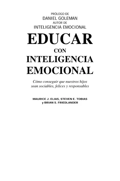 Portada del libro: Educar Con Inteligencia Emocional Maurice Elias