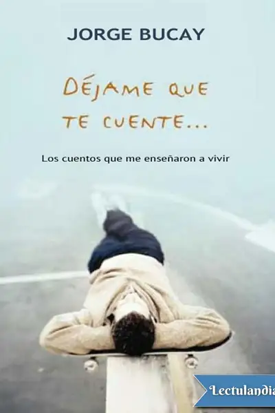 Portada del libro: Dejame Que Te Cuente Jorge Bucay