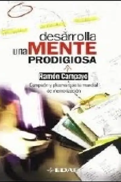 Portada del libro: Desarrolla Una Mente Prodigiosa Ramon Campayo