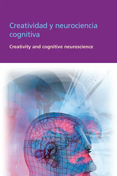 Portada del libro: Creatividad Y Neurociencia Cognitiva Alfonso Perote