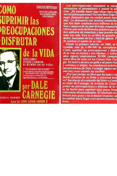 Portada del libro: Como Suprimir Las Preocupaciones Y Disfrutar De La Vida Dale Carnegie